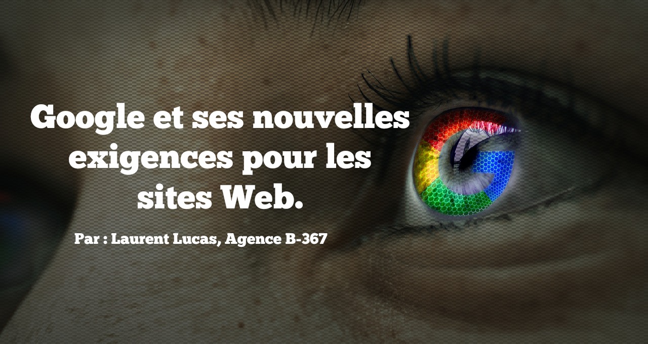 Google et ses nouvelles exigences pour les sites Web