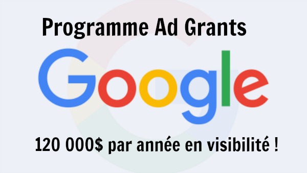 Connaissez vous le programme Ad Grants ?